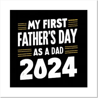 First Time Dad Est 2024 Fathers Day Posters and Art